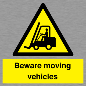 Beware moving vehicles with Warning forklift symbol